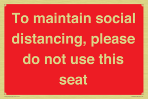 To maintain social distancing, please do not use this seat